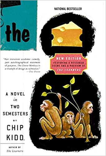 The Cheese Monkeys: A Novel In Two Semesters - Epub + Converted Pdf